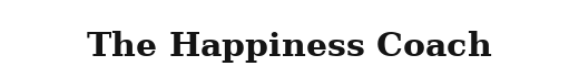 The Happiness Coach